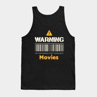 Warning may spontaneously start talking about movies Tank Top